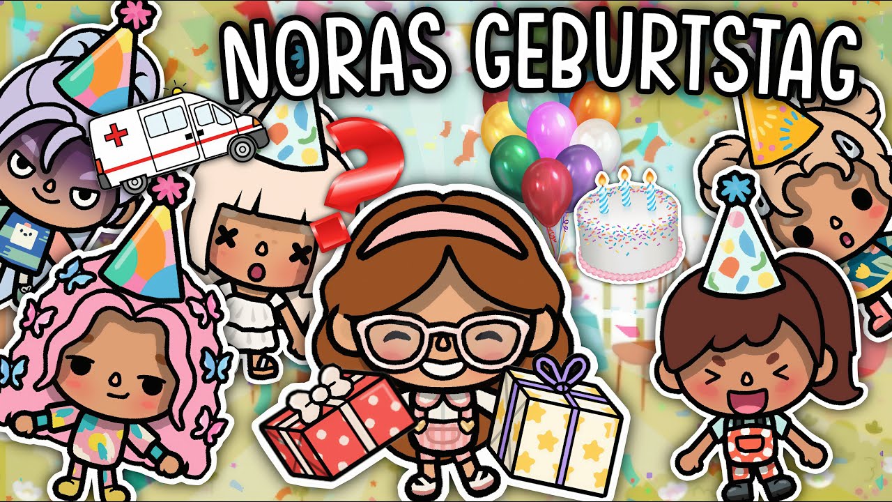 NORAS GEBURTSTAGSPARTY 🥳🎂 | PART 1 | GESCHICHTE MIT EMMA UND NELLY | TOCA BOCA STORY DEUTSCH