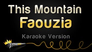 Faouzia - This Mountain (Karaoke Version) Resimi