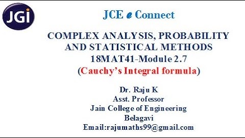 JCE MAT COMPLEX ANALYSIS, PROBABILITY, STATISTICAL METHODS MODULE 2.7