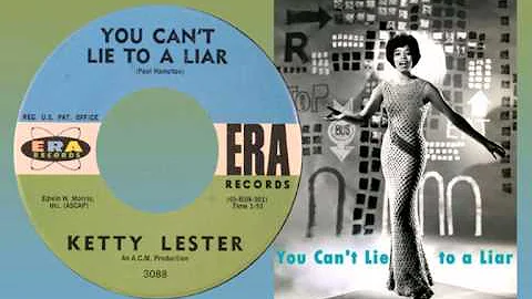 KETTY LESTER - You Can't Lie to a Liar (1962)