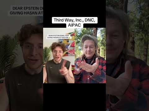 Third Way, Inc., DNC, AIPAC #duet #AIPAC #democrats #thirdway #hasanpiker #establishment #epstein