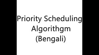 Priority Scheduling Algorithm non-preemptive  Bnagla tutorial