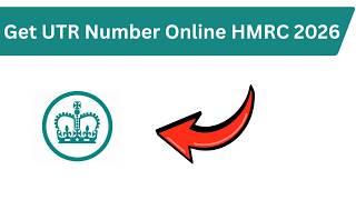 How To Get UTR Number Online HMRC 2026