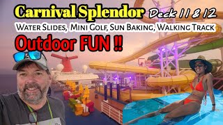 Carnival Splendor  Walk Around Deck 11 & 12 Slides, Outdoor Activities, Spa, BBQ