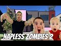 Napless Zombies Come Alive Part 2