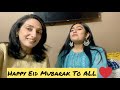 Pakistani  mother chand raat and eid special vlog  eid day 1