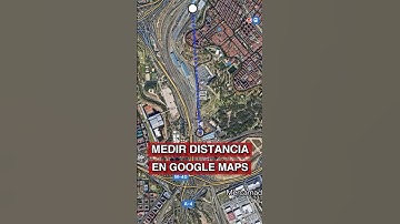 Así se calcula la distancia entre dos puntos en Google Maps #maps #mapas #distancia #tutorial