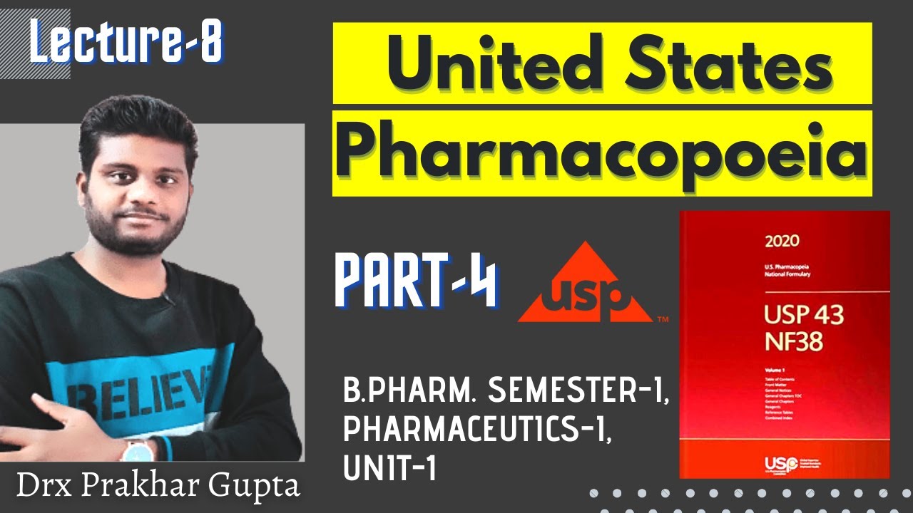lecture-8-united-states-pharmacopoeia-usp-b-pharm-semester-i