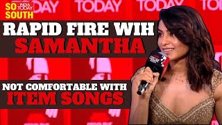 Rapid Fire With Samantha Ruth Prabhu | India Today Conclave 2024 | SoSouth
