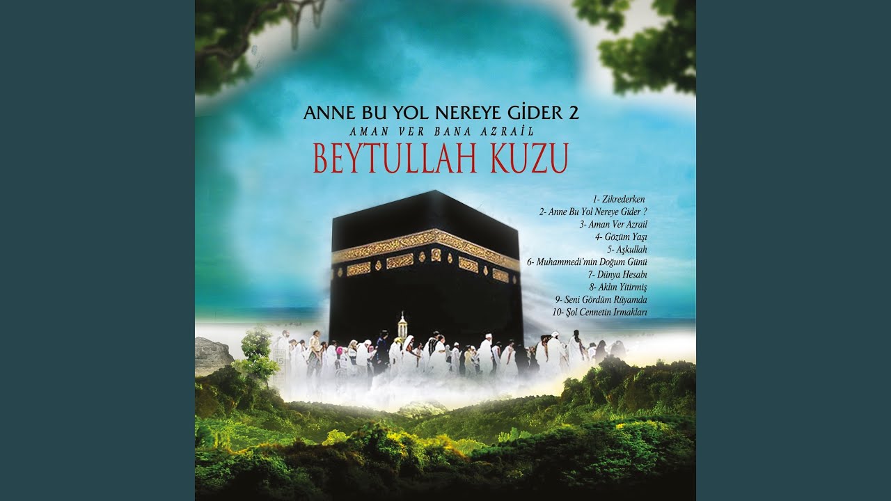 Anne Bu Yol Nere Gider YouTube