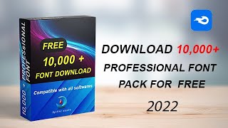 latest 2022 | Free 10,000  professional Fonts Pack | Free Download