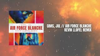 Gims, Jul - Air Force Blanche (Kevin Llofel Remix)