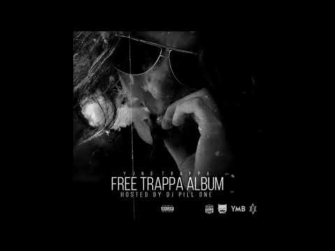 YUNG TRAPPA — «FREE TRAPPA ALBUM»