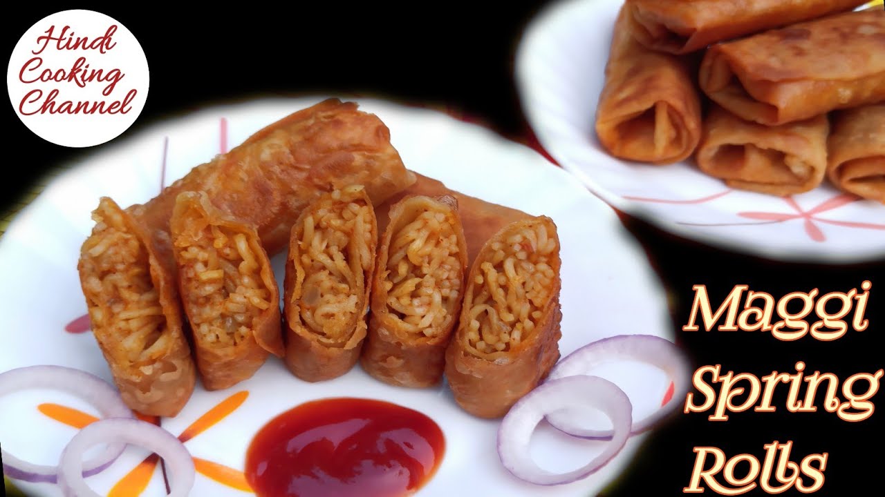 Maggi Spring Rolls || Veg Spring Rolls Recipe with Homemade Sheet || Hindi Cooking Channel ||