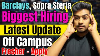 Barclays, Sopra Steria, Grow Biggest Hiring | OFF Campus Drive For 2024, 2023, 2022 Batch | Fresher