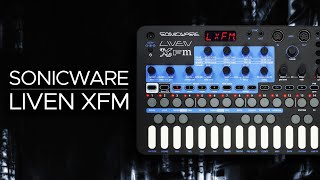 Sonicware LIVEN XFM Sound Demo (no talking)