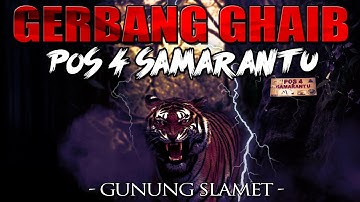 Misteri penunggu di Pos 4 Samarantu | Legenda Tanah Jawa #47