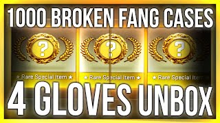 4 Gloves 1 Video 1000 Case Opening