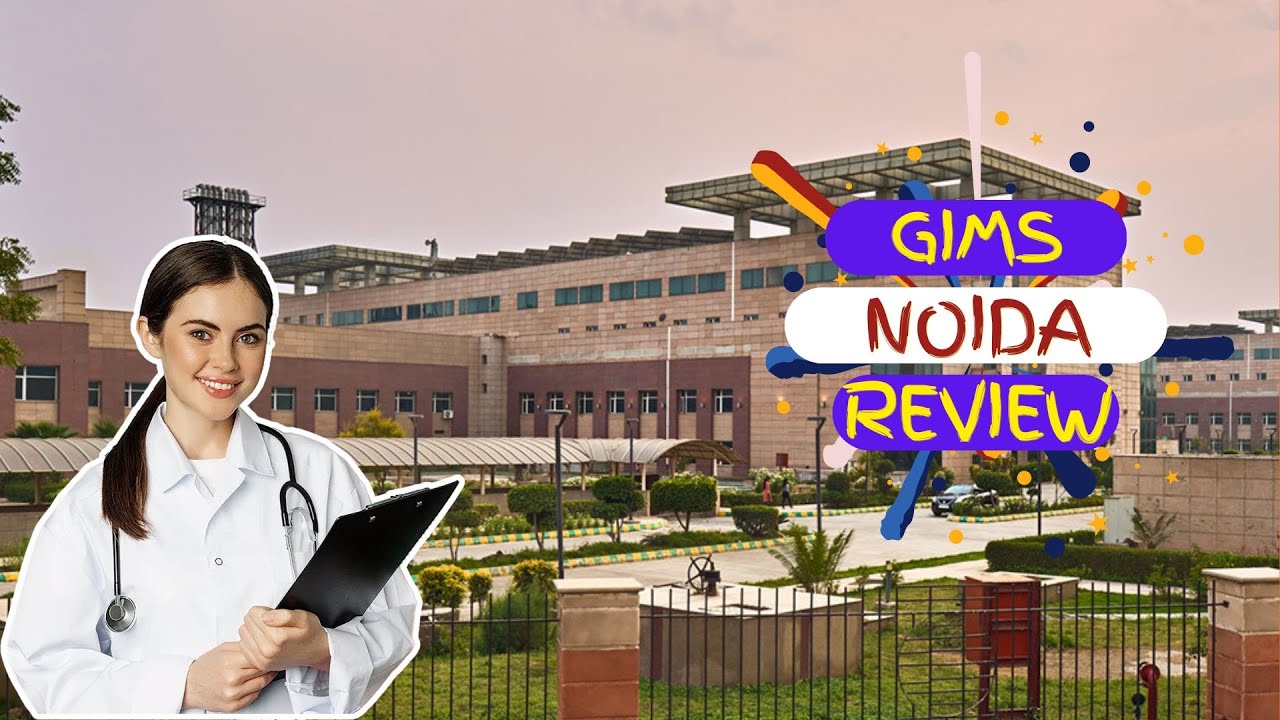 gims-noida-college-review-fee-cut-off-seats-mbbs-neet-youtube