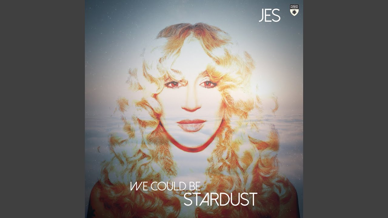 We Could Be Stardust