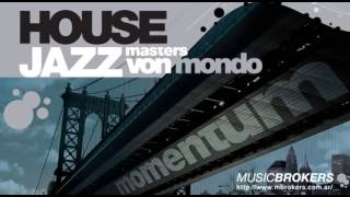 Past Perfume - Von Mondo - Momentum House Jazz - [HQ]