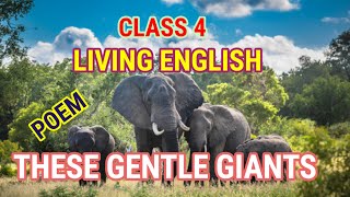 English Poem These Gentle Giants