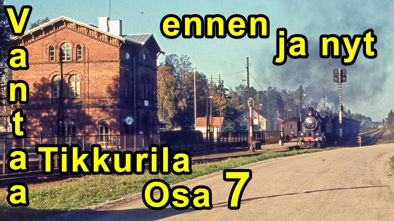 Vantaa, Tikkurila. Osa 7 - Vanhoja kuvia, ennen vs. nyt / Old pictures Before vs. Now. (014)