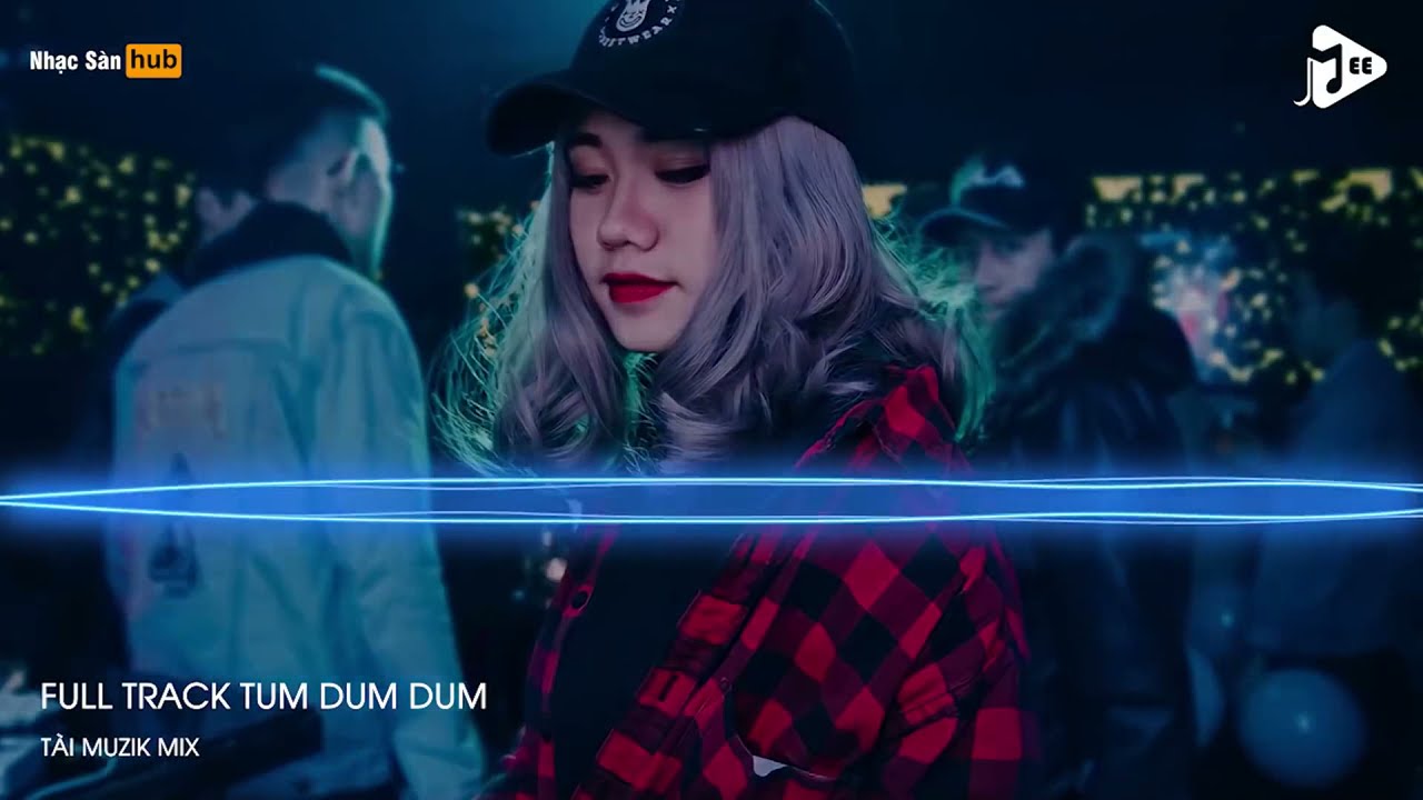NONSTOP VNAHOUSE 2021   FULL TRACK TUM DUM DUM ĐẬP CỰC PHÊ   IN THE RAIN ZAI ZU ZHONG REMIX 2021