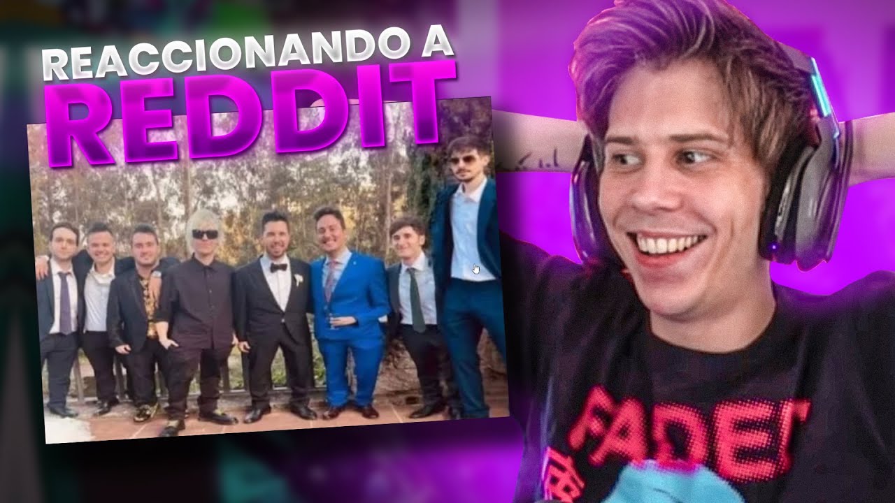 RUBIUS REACCIONA a REDDIT - YouTube