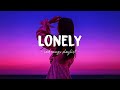 Lonely  sad songs playlist for broken hearts  depressing songs 2024 that will make you cry