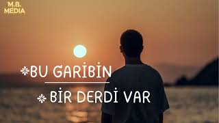 Bu Garibin Bir Derdi Var Selin Bahtiyar/Mesut Bahtiyar