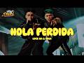 Luck Ra, Khea - HOLA PERDIDA (Letra)