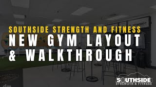 Southside Strength and Fitness |  New Gym Layout & Walkthrough- The Matthew Lindsay
