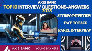 Axis Bank Interview 2025 | Axis Bank Interview Question and Answer 2025
