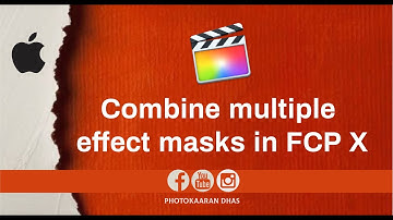 Combine multiple effect masks in Final Cut Pro X || Add, Subract, Intersect ||