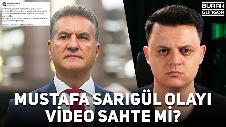 Mustafa Sarıgül Kaset Olayı - Video Sahte mi? (AÇIKLAMA GELDİ)