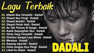 Download Lagu DADALI BAND FULL ALBUM TERBAIK -  Lagu Galau Terpopuler Sepanjang Masa MP3