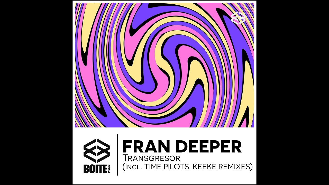 Boite Music [BM135] FRAN DEEPER - Transgresor (Original Mix) - YouTube