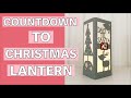 DIY Christmas Countdown Lantern with your Cricut