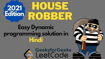 House Robber LeetCode || Stickler Thief GeeksforGeeks || Dynamic Programming Solution in hindi