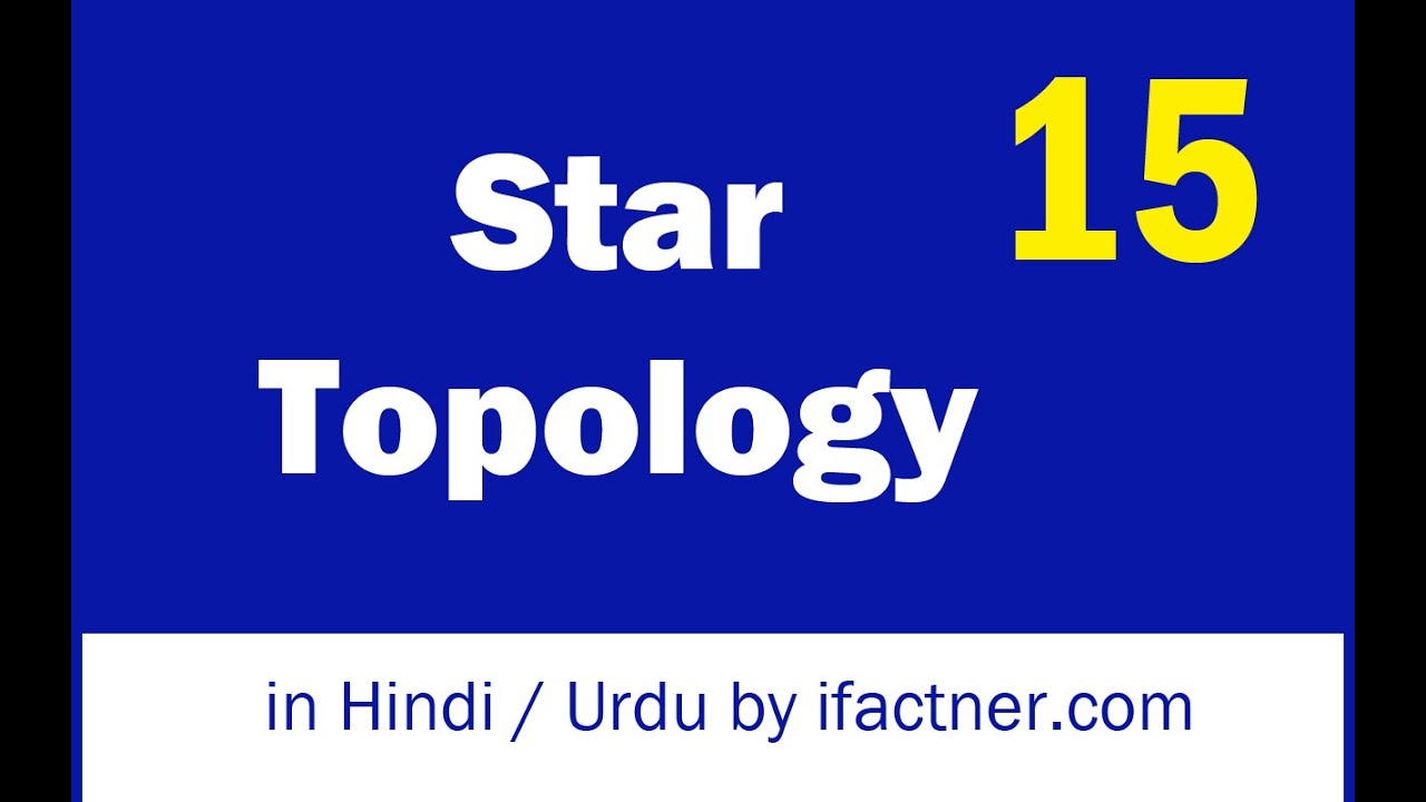 Star topology hybrid topology in hindi urdu youtube