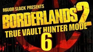 Borderlands 2 Walkthrough True Vault Hunter Mode   Part 6   Shielded Favors, Bad Hair Day