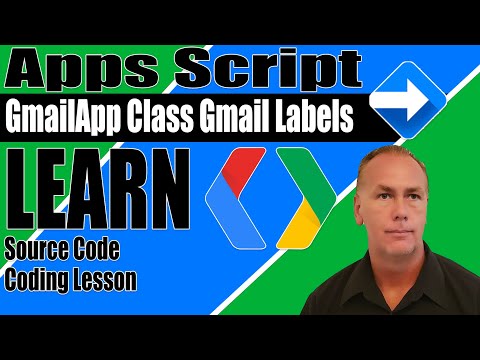 Apps Script GmailApp Class Gmail Labels Messages and Threads coding examples