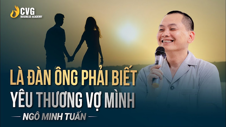 Vợ là gì và tại sao phải yêu thương vợ