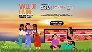 Wall of Giving — Dayspring (Abridged)