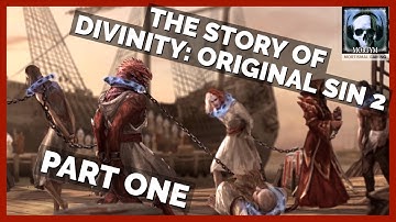 The Story Of Divinity: Original Sin 2 - Part 1