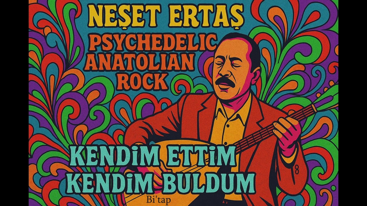 Bi’tap – Kendim Ettim Kendim Buldum (Neşet Ertaş Cover | 70s Psychedelic Anatolian Rock)