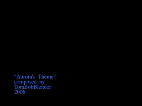 Aurora's Theme by TomBobBlender