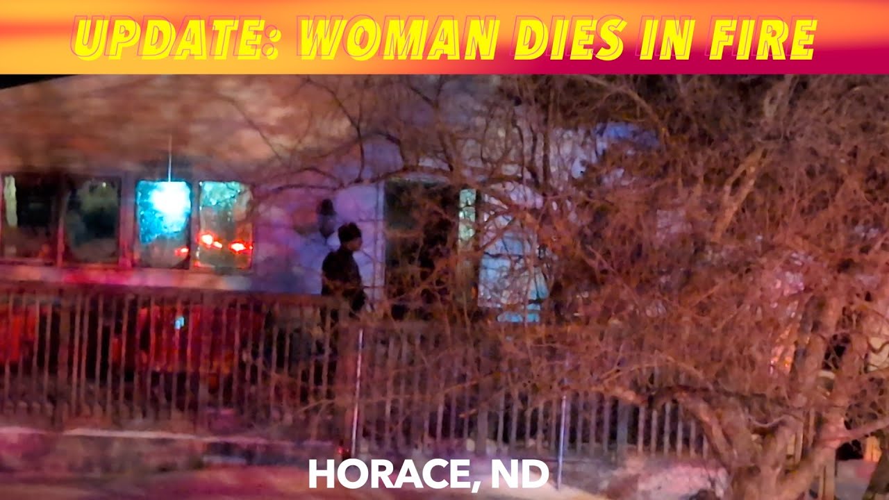 UPDATE: Woman Dies In Horace House Fire - YouTube