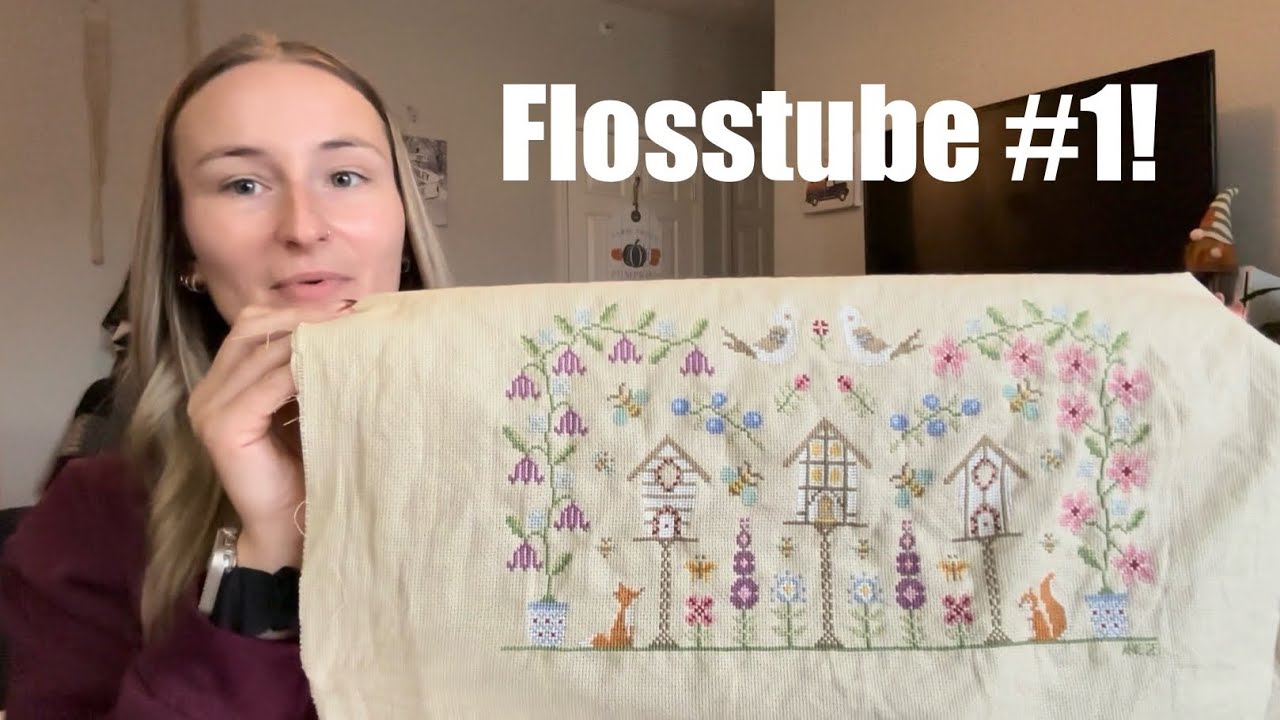 Flosstube #1: Introduction, Finish Parade & WIP Parade :)